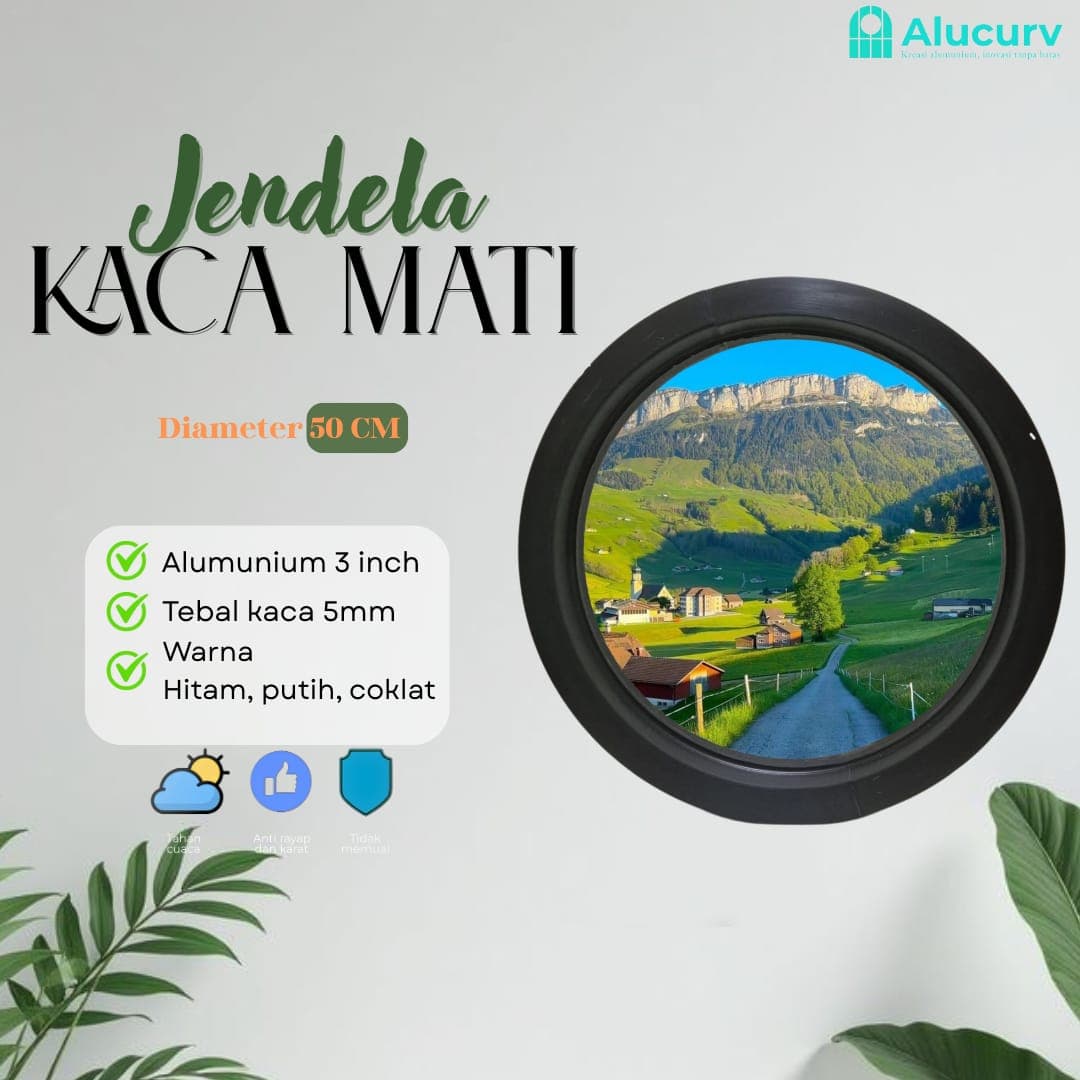 JENDELA 3" LINGKARAN ALUMINIUM LENGKUNG KACA MATI D.50 CM