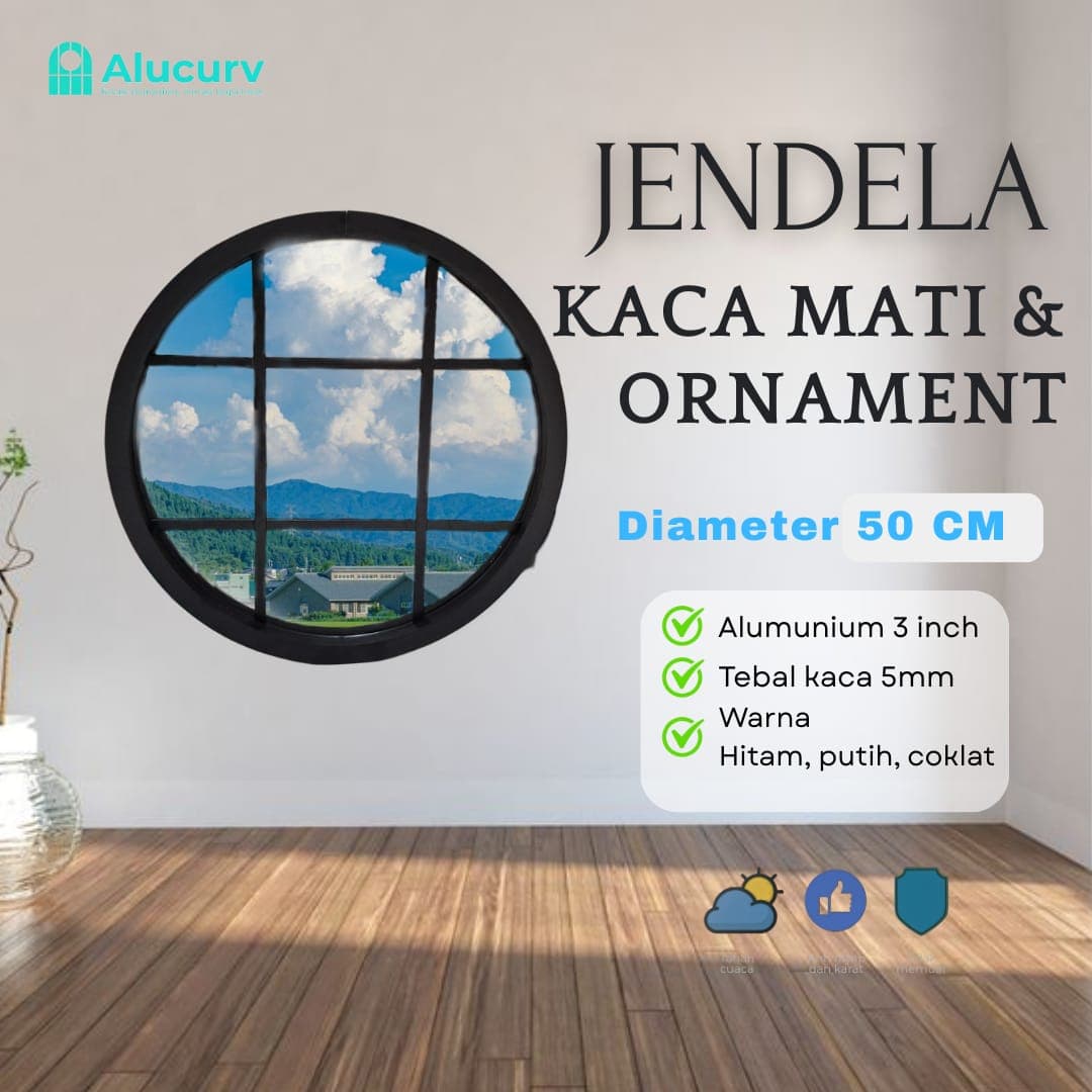 JENDELA LINGKARAN 3" ALUMINIUM LENGKUNG KACA MATI D. 50 CM + ORNAMENT 4