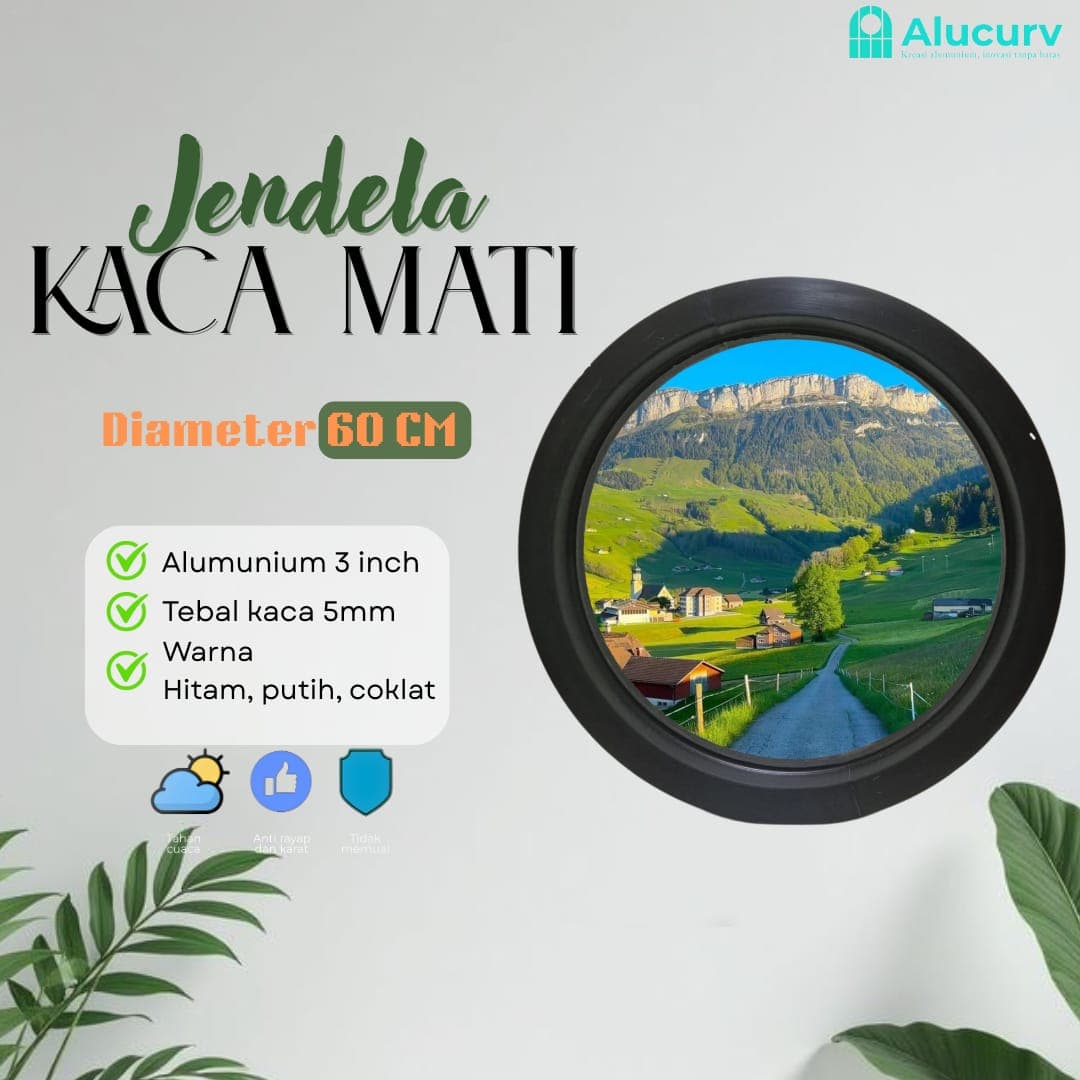 JENDELA LINGKARAN 3" ALUMINIUM LENGKUNG KACA MATI D. 60 CM