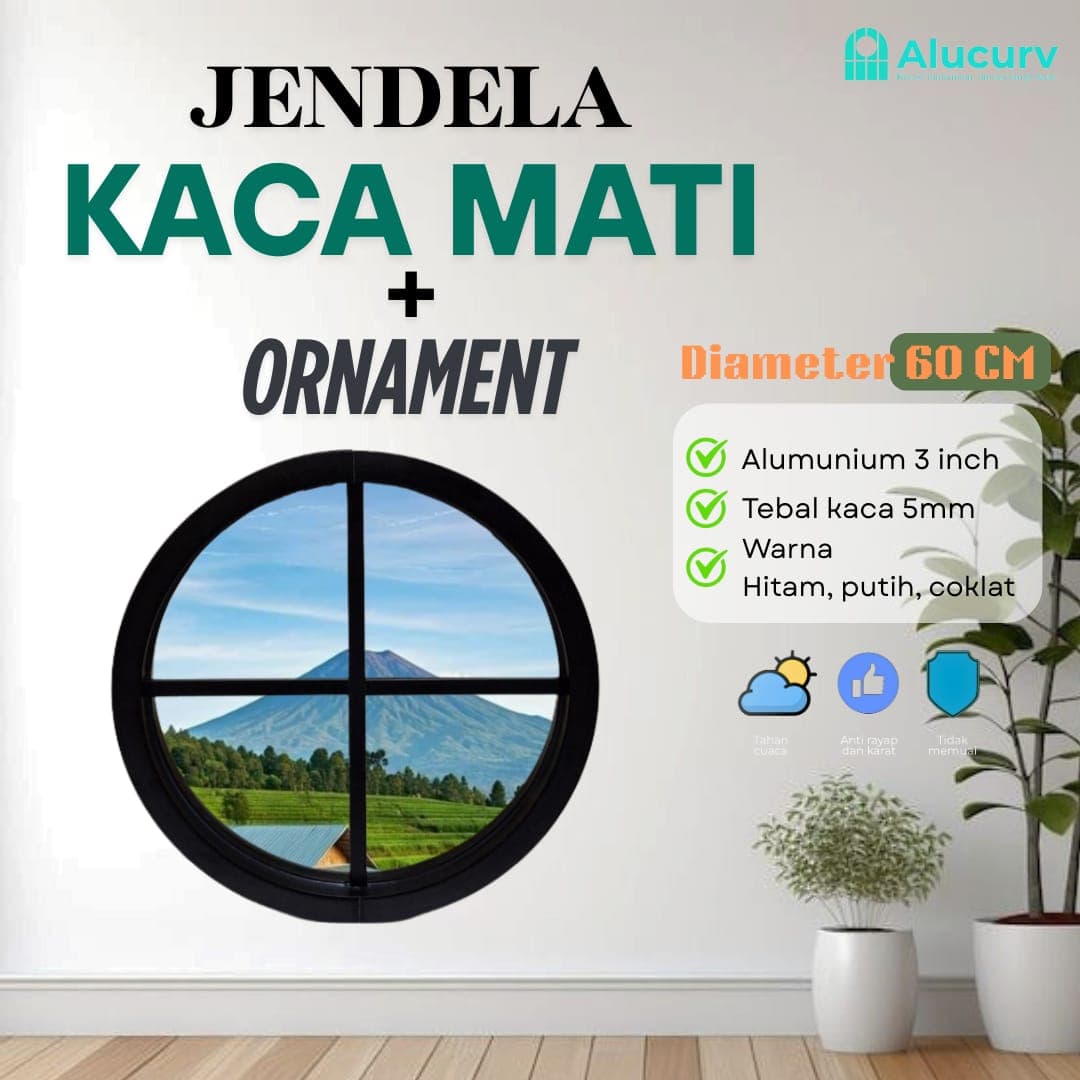 JENDELA LINGKARAN 3" ALUMINIUM LENGKUNG KACA MATI D. 60 CM + ORNAMENT 2